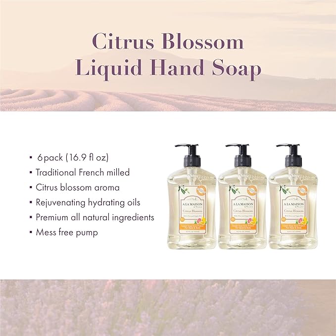A LA MAISON French Liquid Hand Soap, Citrus Blossom - Natural Hand Wash Made with Essential Oils - Biodegradable, Plant-Based, Vegan, Cruelty-Free, Alcohol & Paraben Free (16.9 oz, 6 Pack)