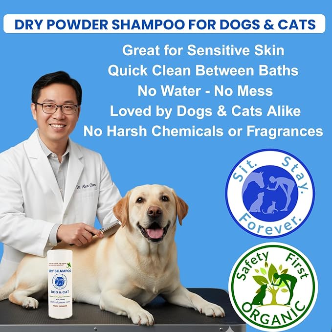 Sit. Stay. Forever. Dry Shampoo for Dogs & Cats – Organic Dry Bath Powder, Talco para Perros, Hypoallergenic, Odor Control for Smelly Dogs, No-Rinse, Anti-Itch, Safe & Natural, Made in The USA, 7 oz