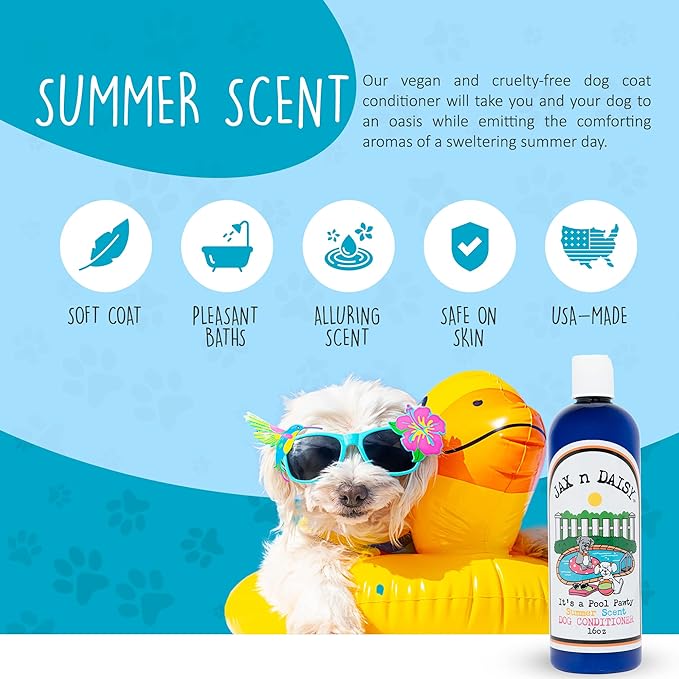 Jax n Daisy it s a Pool Pawty Summer Scent Dog Conditioner Essential Oil Conditioner for Dogs Gentle Dog Hair Cruelty Free Vegan Fur Made in The USA 16oz