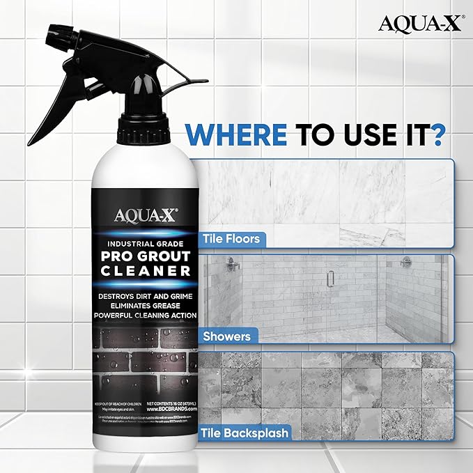 AQUA-X Grout Cleaner 16oz - Heavy Duty Tile & Grout Stain Remover for Floors, Showers & Bathrooms - Deep Cleaning Formula for Bright, White, & Sealed Grout - Non-Toxic, Easy Scrub